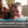 Worlds Youngest Cannabis Patient - 3 Month Infant Now Seizure Free Due To CBD!